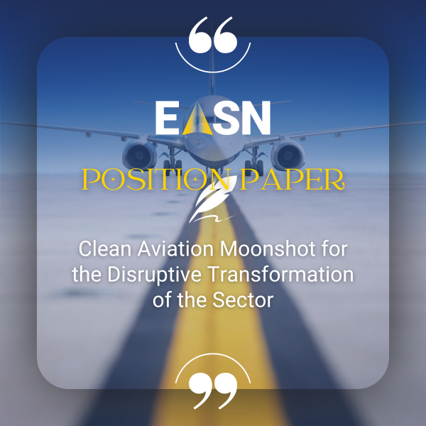 EASN position paper on a Clean Aviation Moonshot for the Disruptive Transformation of the Sector